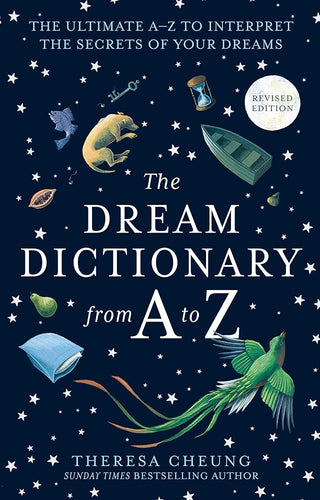 The Dream Dictionary from A to Z [Revised edition]: The Ultimate A–Z to Interpret the Secrets of Your Dreams cover image