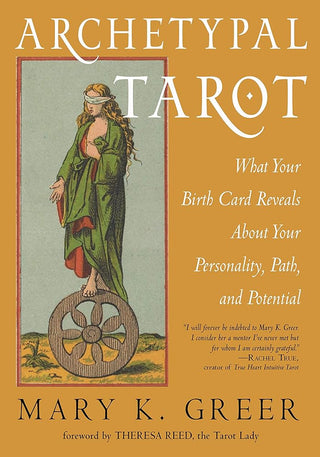 Archetypal Tarot: What Your Birth Card Reveals About Your Personality, Your Path, and Your Potential cover image