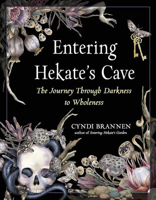 Entering Hekate's Cave: The Journey Through Darkness to Wholeness cover image