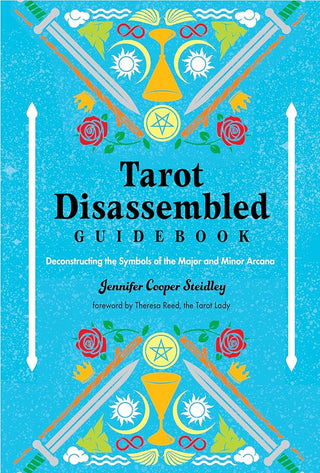 Tarot Disassembled Guidebook: Deconstructing the Symbols of the Major and Minor Arcana cover image