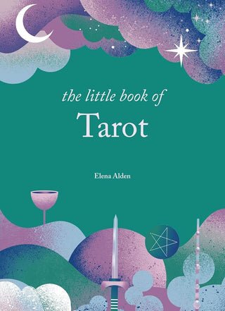 The Little Book of Tarot: Unlock the ancient mysteries of the cards cover image