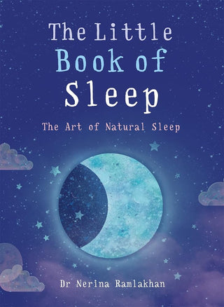 The Little Book of Sleep: The Art of Natural Sleep cover image