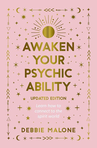 Awaken your Psychic Ability - Updated Edition: Learn how to connect to the spirit world cover image