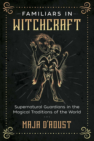 FAMILIARS IN WITCHCRAFT