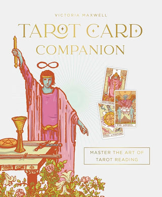 Tarot Card Companion: Master the art of tarot reading cover image