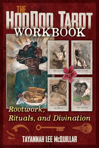 The Hoodoo Tarot Workbook: Rootwork, Rituals, and Divination cover image