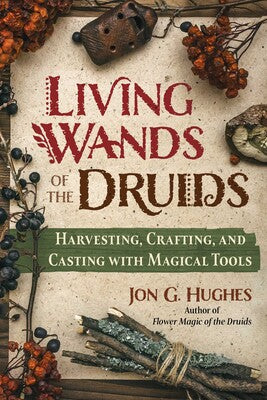 the-geordie-witch-books-living-wands-of-the-druids