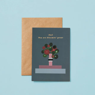 BLOOMIN' GREAT DAD - FATHER's DAY CARD
