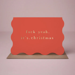 F YEAH IT'S CHRISTMAS CARD