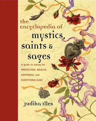 THE ENCYCLOPEDIA OF MYSTICS, SAINTS AND SAGES