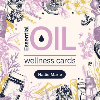 ESSENTIAL OIL WELLNESS CARDS