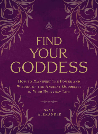 FIND YOUR GODDESS